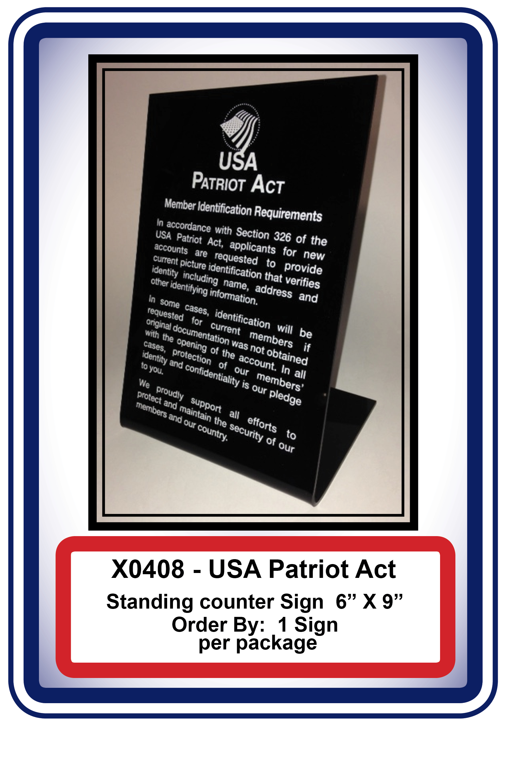 PATRIOT ACT STANDUP COUNTER SIGN **<B>Order By: 1 sign per package